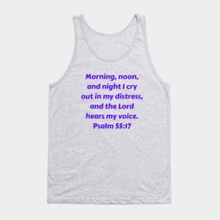 Bible Verse Psalm 55:17 Tank Top